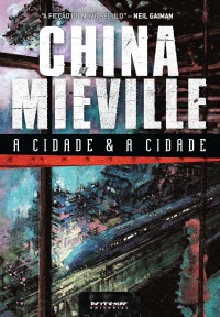 A cidade e a cidade, de China Mieville