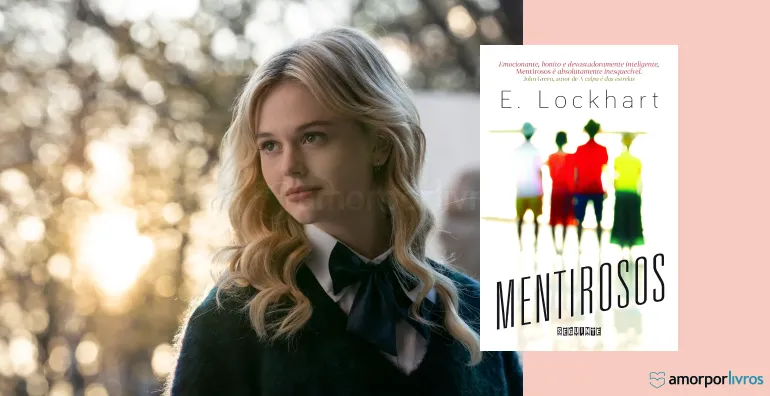 Atriz protagonista da adaptação de Mentirosos (Emily Alyn Lind), e a capa do livro