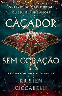 Capa do livro Caçador sem coração