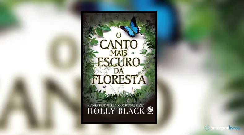 Capa do livro O Canto Mais Escuro da Floresta