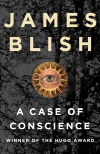 A case of conscience, de James Blish