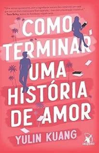 Capa do livro Como terminar uma história de amor