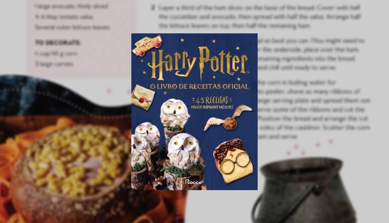 O livro oficial de receitas de Harry Potter, versão brasileira