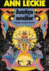 Justiça Ancilar, de Ann Leckie