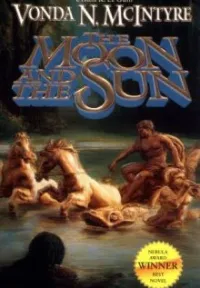 Capa do livro The Moon and the Sun de Vonda N. McIntyre