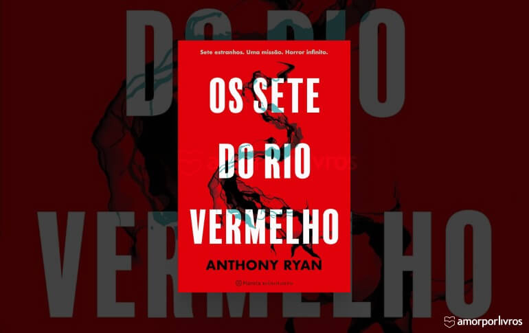 Livro Os Sete do Rio Vemelho, de Anthony Ryan