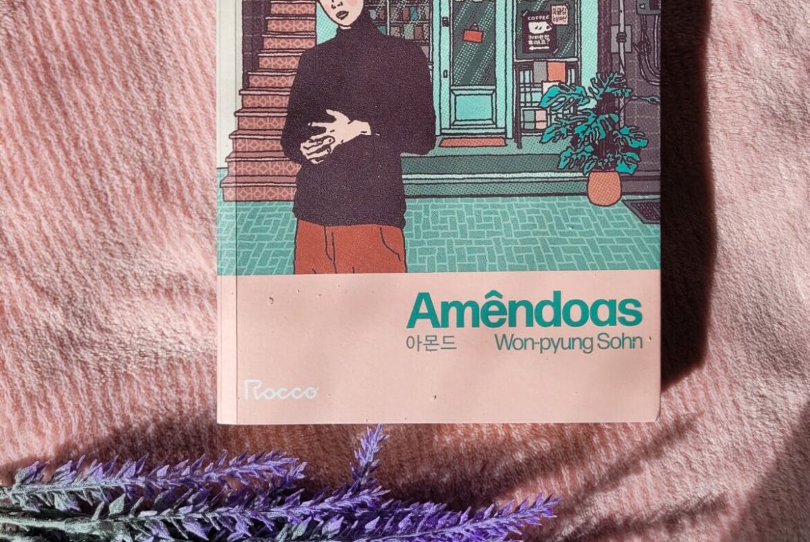 Resenha: Amêndoas, de Won-Pyung Sohn | Amor por Livros