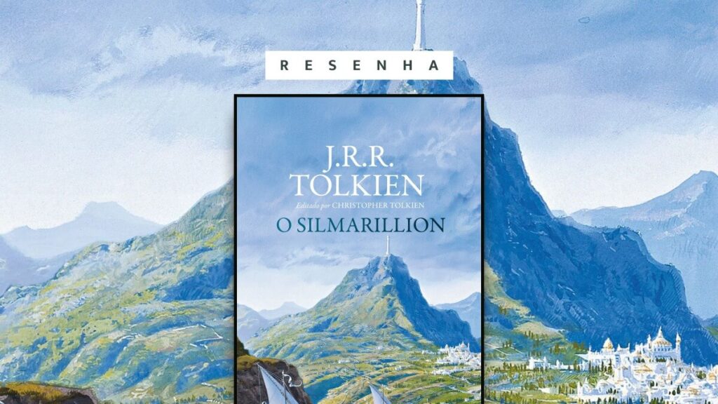 Capa do livro de O Silmarillion com sua ilustração de fundo e os dizeres 'Resenha'