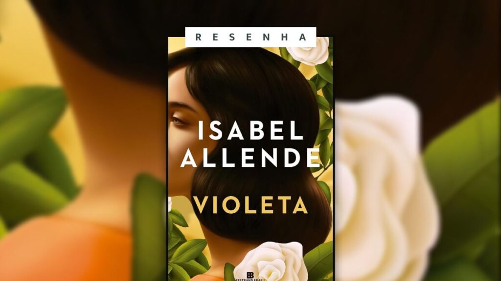 Capa do livro Violeta com os dizeres 'Resenha'