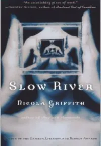 Capa do livro Slow River de Nicola Griffith