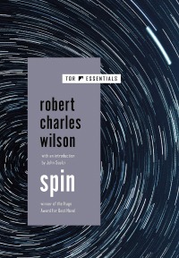 Spin, de Robert Sharles Wilson