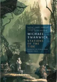 capa do livro Stations of the tide de Michael Swanwick