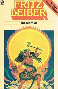 The big time, de Fritz Leiber