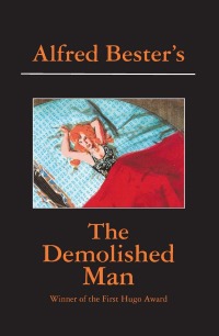 The demolished man, de Alfred Bester