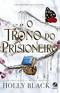 Capa do livro O Trono do Prisioneiro